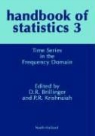 David R. Brillinger, P. R. Krishnaiah, Nicolette Van Dijk - Handbook of Statistics