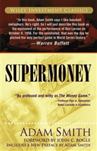 J Bogle, John C. Bogle, George J. W. Goodman, A Smith, Adam Smith - Supermoney