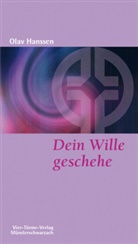 Olav Hanssen, Katharin Heyden, Katharina Heyden - Dein Wille geschehe