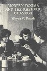 Wayne Booth, Wayne C. Booth - Modern Dogma and the Rhetoric of Assent