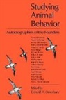 Dewsbury, Donald A. Dewsbury, Donald A. Dewsbury - Studying Animal Behavior