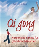 Yves Requena, Yves Réquéna - Qi Gong
