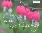 Alles Gute zur Genesung