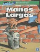 Roger Collinson, Patricio Betteo - Manos Largas