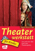 Angelika Albrecht-Schaffer - Theaterwerkstatt für Kinder