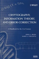 Aiden Bruen, Aiden A. Bruen, Aiden A. Forcinito Bruen, Mario A Forcinito, Mario A. Forcinito - Cryptography, Information Theory, and Error-Correction