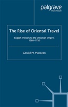 G Maclean, G. MacLean, Gerald Maclean, Gerald M. Maclean - Rise of Oriental Travel