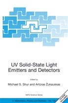 Michael S. Shur, Arturas Zukauskas - UV Solid-State Light Emitters and Detectors