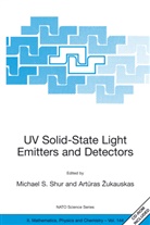 Michael S. Shur, Arturas Zukauskas - UV Solid-State Light Emitters and Detectors