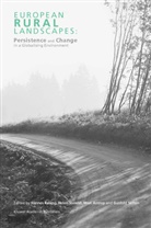 Marc Antrop, Marc Antrop et al, H. Palang, Hannes Palang, Gunhild Setten, Helen Soov¿... - European Rural Landscapes