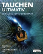 Nic Hanna, Nick Hanna, Nick Hannah, ALEX MUSTARD, Alexander Mustard - Tauchen ultimativ