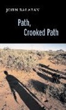 John Balaban, Balaban John - Path, Crooked Path
