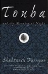 Shahrnush Parsipur - Touba and the Meaning of Night