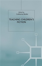 C Butler, C. Butler, Charles Butler, Charles Butler - Teaching Children's Fiction