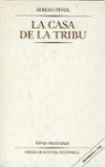 Sergio Pitol - La Casa de La Tribu