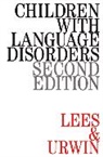 Elaine Chaika, Lees, J Lees, Janet Lees, Janet (Great Ormond Street Hospital) Urwin Lees, Janet Urwin Lees... - Children With Language Disorders