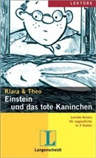 Klara, Theo - Einstein und das tote Kaninchen, m. Audio-CD