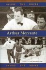 Arthur Mercante, Phil Guarnieri, Arthur Mercante, Arthur Guarnieri Mercante - Inside the Ropes