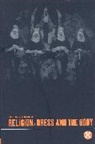 Linda B Arthur, L. B. Arthur, Linda B. Arthur, Linda Boynton Arthur, Joanne B. Eicher, Gabriella Lazaridis - Religion, Dress and the Body