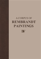 Ernst van de Wetering, Ernst van de Wetering, Ernst van de Wetering - A Corpus of Rembrandt Paintings IV