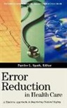 Spath, Patrice L. Spath, Patrice L. Spath - Error Reduction in Health Care