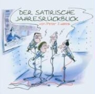 Peter Zudeick - Der satirische Jahresrückblick, 1 Audio-CD (Hörbuch)