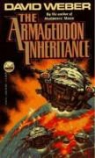 Weber, David Weber, George Ed. Weber, Timothy Weber - Armageddon Inheritance