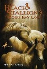 Farley, Walter Farley, William Farley - Black Stallion''s Blood Bay Colt