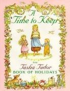 Tasha Tudor, Tasha Tudor - A Time to Keep