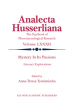 Anna-Teres Tymieniecka, Anna-Teresa Tymieniecka - Mystery in its Passions