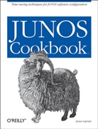 Aviva Garrett, Garrett Aviva, Mike Loukides - JUNOS Cookbook