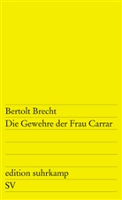 Bertolt Brecht - Die Gewehre der Frau Carrar