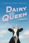 Catherine Gilbert Murdock - Dairy Queen