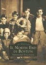 Anthony Mitchell Sammarco - Il North End de Boston (Versione Italiana)