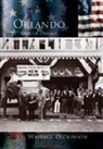 Joy Wallace Dickinson - Orlando:: City of Dreams