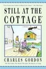 Charles Gordon, Charles/ Pilsworth Gordon, Graham Pilsworth - Still at the Cottage