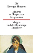 Georges Simenon - Maigret et l'Inspecteur Malgracieux. Maigret und der Brummige Inspektor