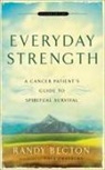 Randy Becton, Randy/ Dravecky Becton, Dave Dravecky - Everyday Strength