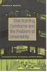 M. Murphy, Michelle Murphy - Sick Building Syndrome and the Problem of Uncertainty