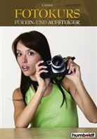 Katrin Höfer - Humboldt Fotokurs für Ein- und Aufsteiger
