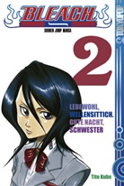 Tite Kubo - Bleach - Bd.2: Bleach - Lebewohl, Wellensittich. Gute Nacht, Schwester