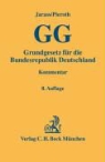 Hans D. Jarass, Bodo Pieroth - Grundgesetz für die Bundesrepublik Deutschland (GG)