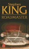 François Lasquin, S. King, Stephen King, Stephen (1947-....) King, King-s, Stephen King... - Roadmaster