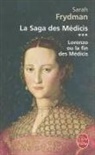 Sarah Frydman, Sarah (1932-2019) Frydman, S. Frydmann, Frydmann-S, Frydman-s, Sarah Frydman - La saga des Médicis. Vol. 3. Lorenzo ou La fin des Médicis