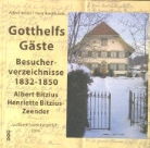 Alfred Reber, Reber Alfred, Hans Riedhauser, Riedhauser Hans - Gotthelfs Gäste