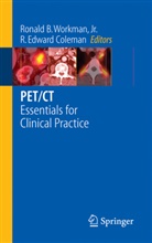 Ronal B Workman, Ronald B Workman, R. E. Coleman, R. Edward Coleman, R. Edward (Duke University Medical Center) Coleman, Edward Coleman... - PET/CT
