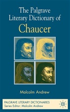 M Andrew, M. Andrew, Malcolm Andrew - Palgrave Literary Dictionary of Chaucer