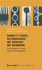 Schneider, Schneider, Werner Schneider, Ann Waldschmidt, Anne Waldschmidt - Disability Studies, Kultursoziologie und Soziologie der Behinderung