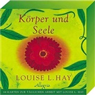 Hay, Louise Hay, Louise L. Hay - Körper und Seele, Affirmationskarten