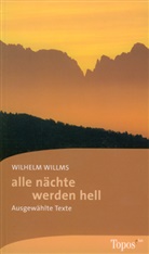 Wilhelm Willms, Berthol Weckmann, Berthold Weckmann - alle nächte werden hell